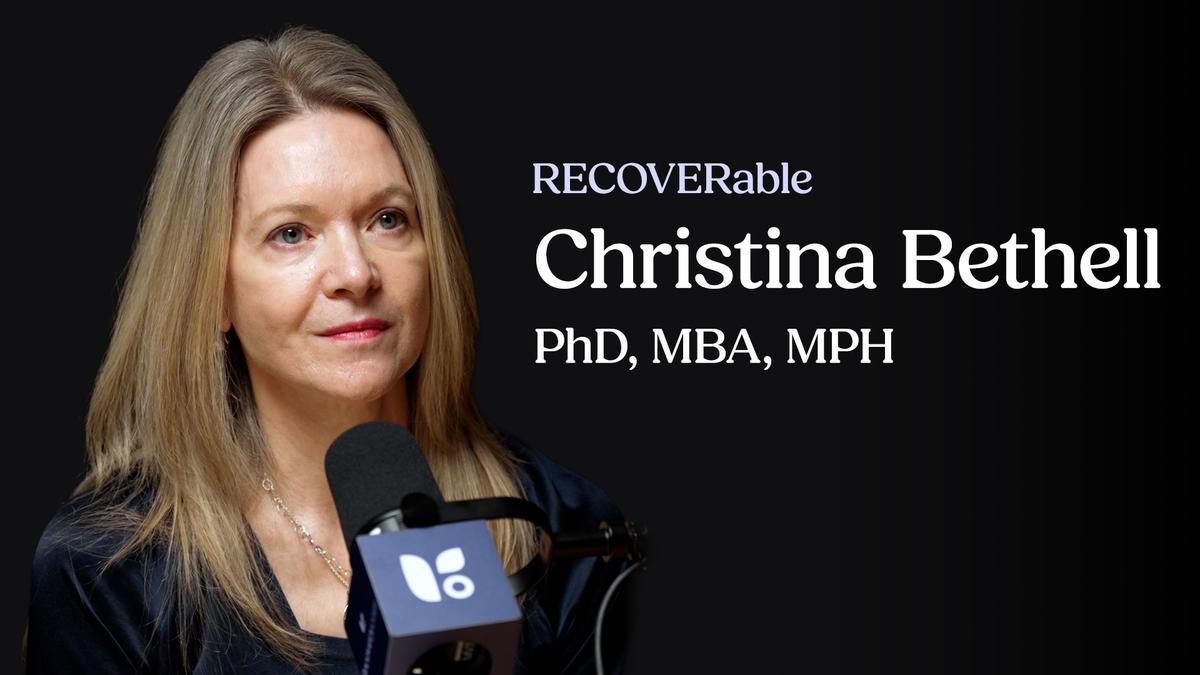 Promotional graphic for "RECOVERable" featuring a portrait of Christina Bethell, PhD, MBA, MPH, speaking into a podcast microphone against a black background.