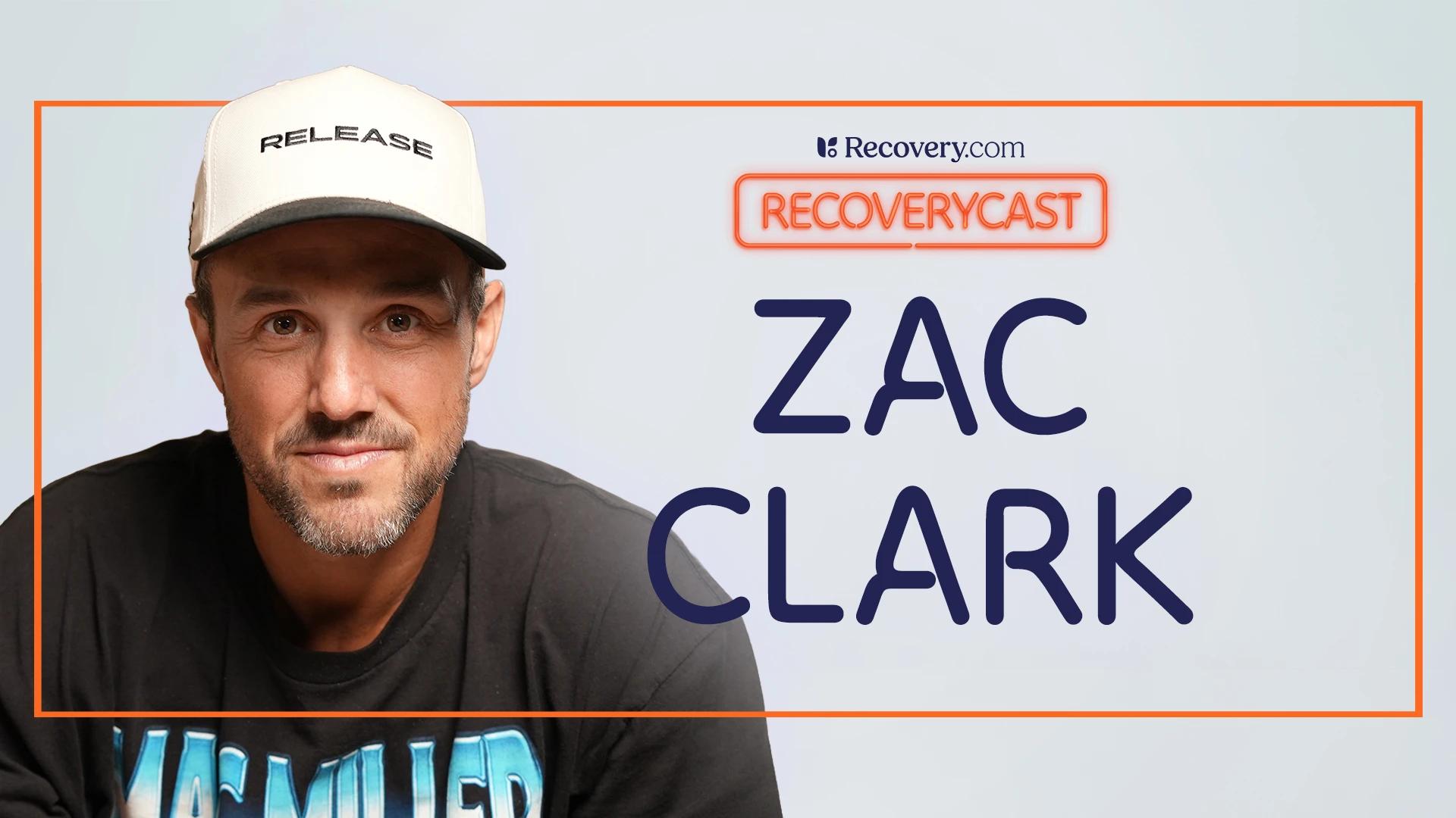 How Zac Clark Found Addiction Recovery: 7 Lessons from a Journey of Hope