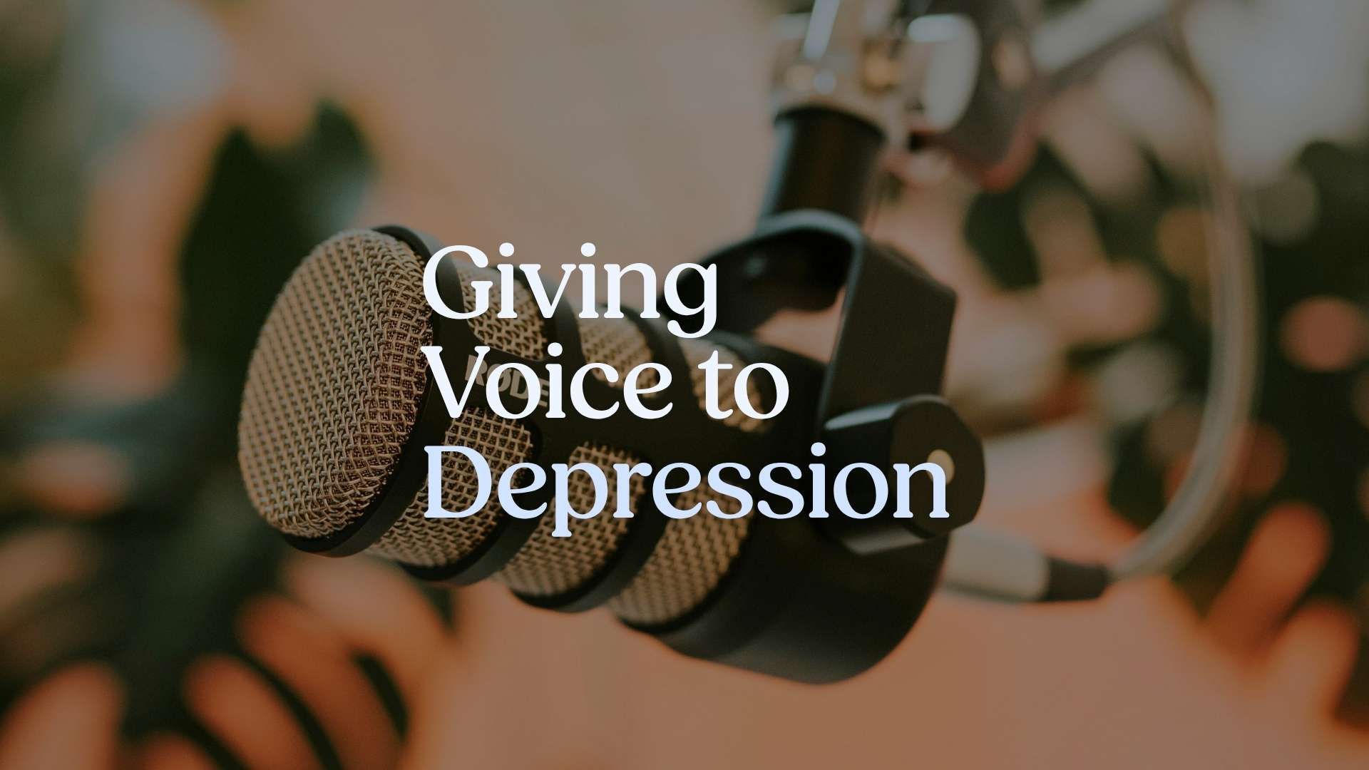Talking About Depression: 10+ Ways to Find Language and Connection from 500 Episodes of Our Podcast