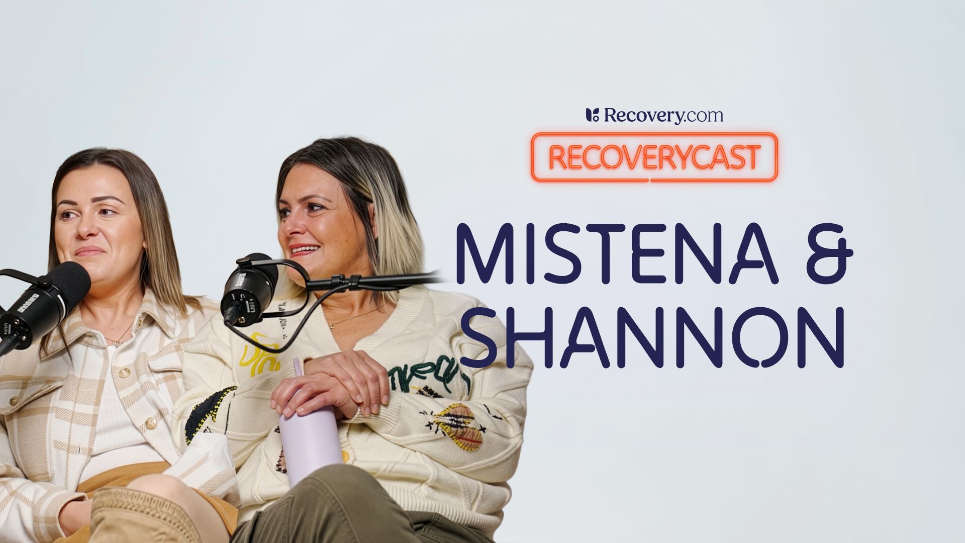 Mistena and Shannon’s 7 Powerful Lessons on Addiction, Mother-Daughter Healing, and Choosing Recovery