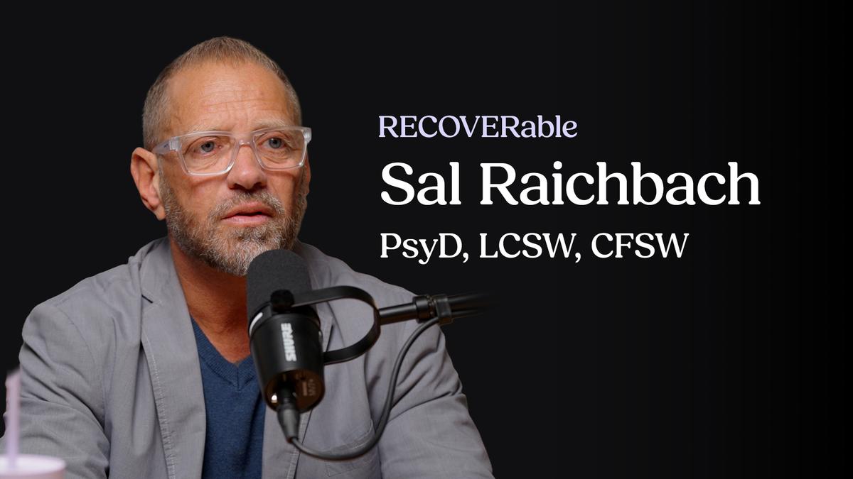 A promotional graphic for "RECOVERable" featuring Sal Raichbach, PsyD, LCSW, CFSW. He is shown in a headshot behind a Shure podcast microphone against a black background.